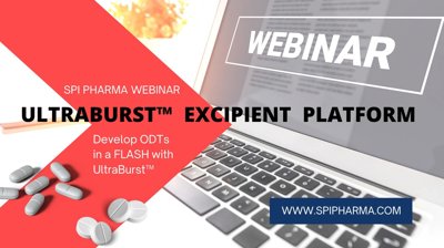 Watch Our Recorded Webinar Now! - "UltraBurst™ Excipient Platform - Develop ODTs in a FLASH with UltraBurst™"