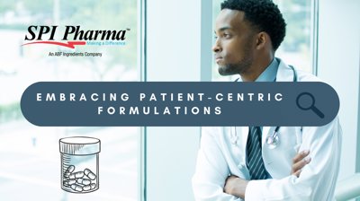 Embracing Patient-Centric Formulations for a Healthier Tomorrow